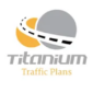 Titanium Traffic Plans