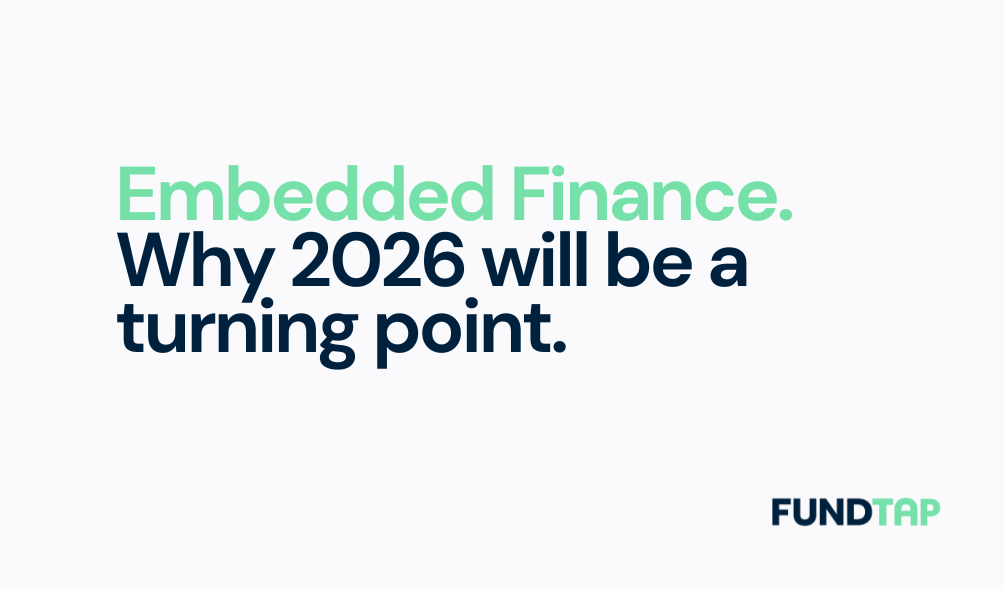 Embedded Finance: Why 2026 Will Be a Turning Point