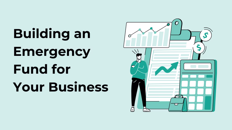 Building an Emergency Fund for Your Business