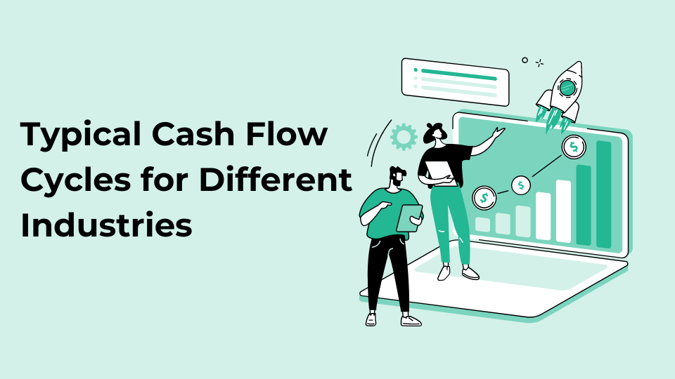Typical Cash Flow Cycles for Different Industries