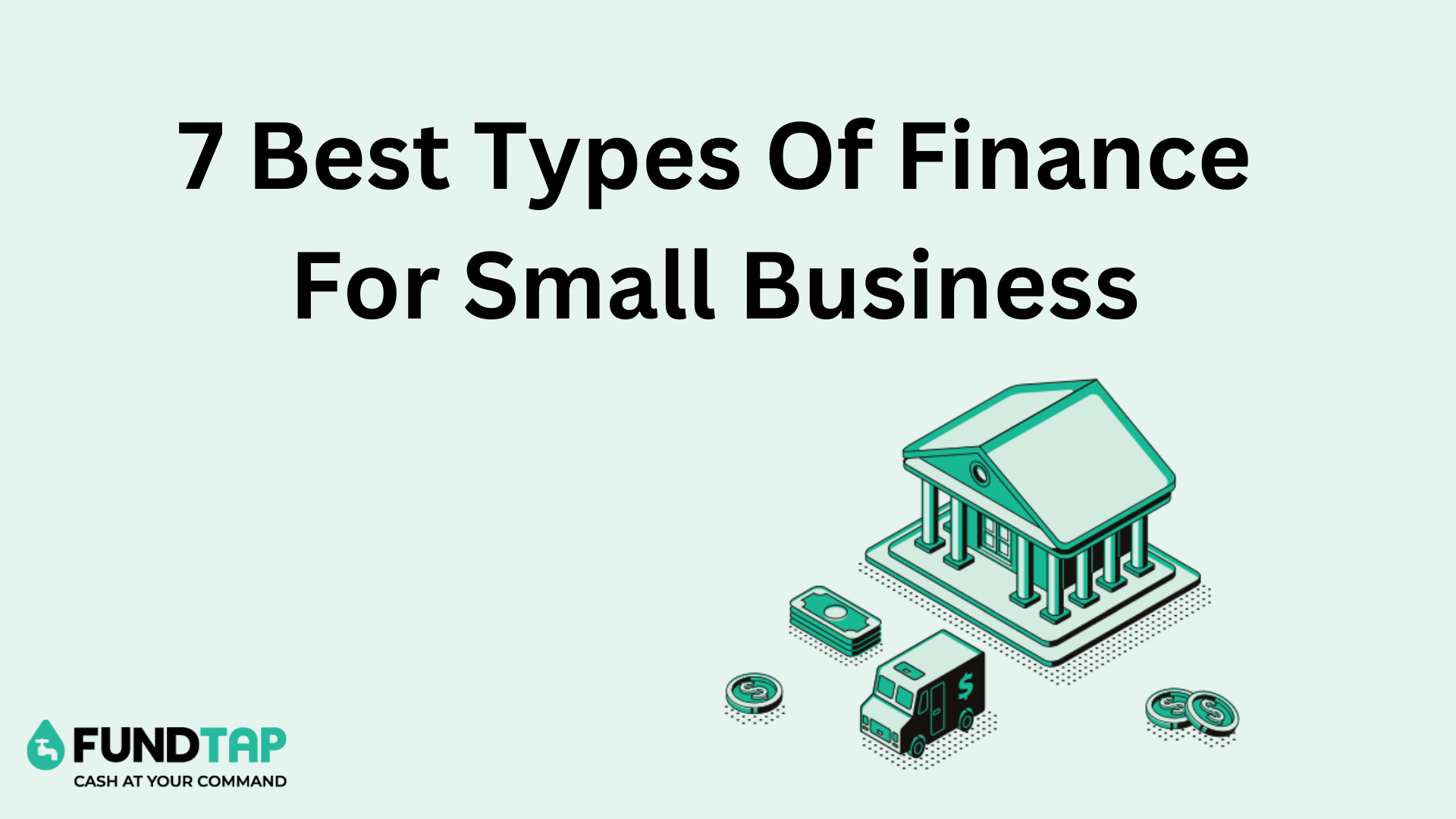 [Guide] 7 Best Finance Options for Small Businesses Compared