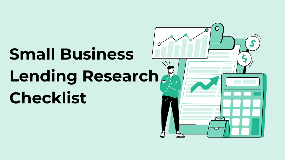 Small Business Lending Research Checklist