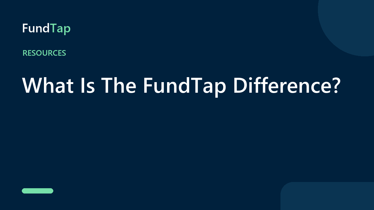 What Is The FundTap Difference?