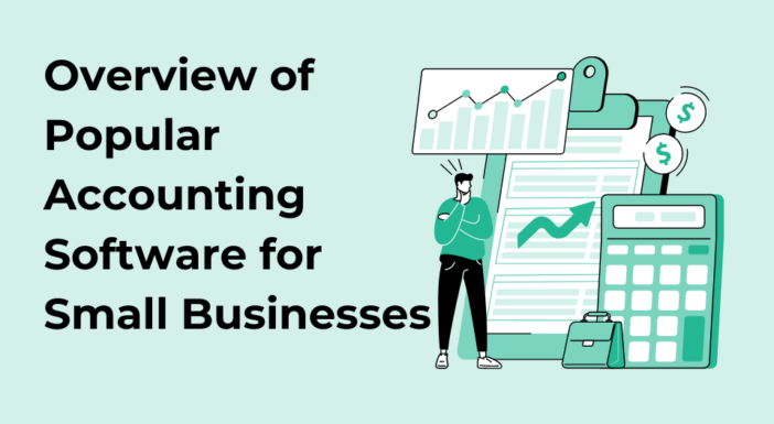 Overview of Popular Accounting Software for Small Businesses